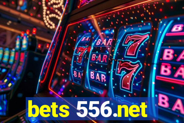 bets 556.net